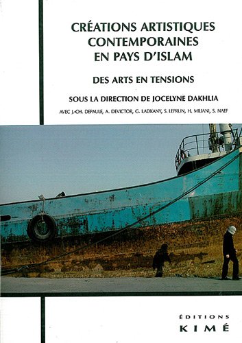 Créations artistiques contemporaines en pays d'Islam