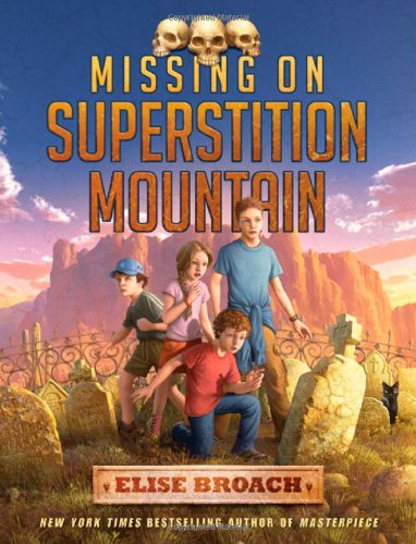 Missing on Superstition Mountain (Superstition Mountain Mysteries)