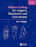 Pattern Cutting for Lingerie, Beachwear and Leisurewear by Ann Haggar