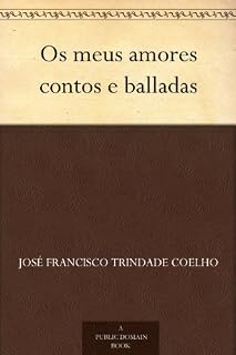 Livro Os meus amores contos e balladas