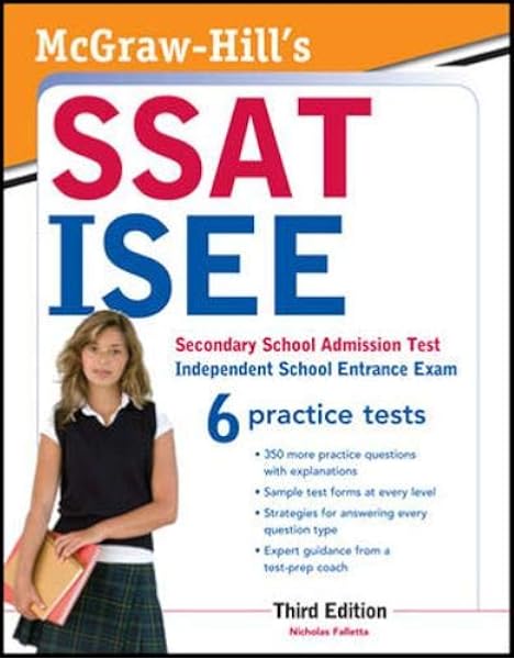 Amazon Com Mcgraw Hill S Ssat Isee Secondary School Admission Test Independent School Entrance Exam 9780071781152 Falletta Nicholas Books