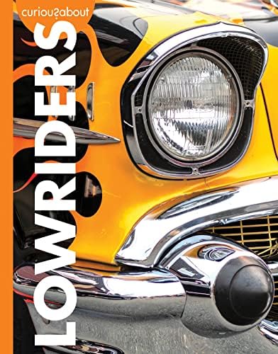 Lowrider: History, Pride, Culture: Penland, Paige R