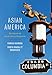 Asian America: Sociological and Interdisciplinary Perspectives