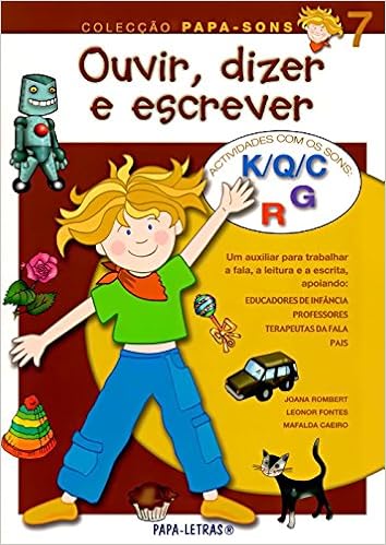 Ouvir Dizer E Escrever 7 Sons K Q C G E R Rombert J Fontes L Caeiro M Amazon Com Books