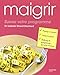 Maigrir (French Edition) by 