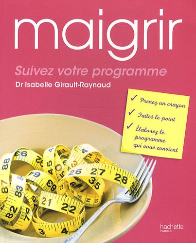 Maigrir (French Edition) by ISABELLE GIRAULT-RAYNAUD