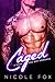 CAGED: A Dark Bad Boy Romance