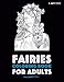 Fairies Coloring Book For Adults by Art Therapy Coloring
