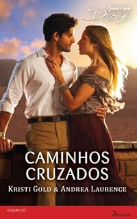 Livro Caminhos Cruzados: Harlequin Desejo - ed.217