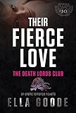 Their Fierce Love (The Motorcycle Clubs series Book 10)