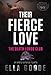 Their Fierce Love (The Motorcycle Clubs series Book 10)