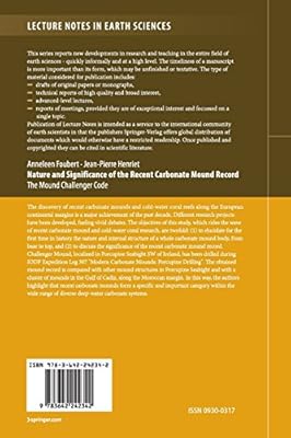 Nature And Significance Of The Recent Carbonate Mound Record - 