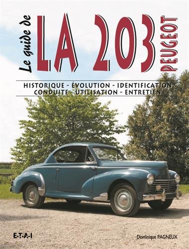 Le  guide de la 203 tous types