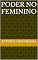 Livro PODER NO FEMININO