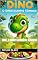 Livro Dino, O Dinossaurinho Teimoso (Livros infatis Livro 5)