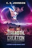 The Breadth of Creation: A Science Fiction Romance Series (The Divine Space Pirates Book 2) by 