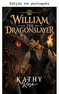 Livro William, o matador de dragões (Minha vida como mercador)