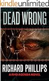 Dead Wrong (The Rho Agenda Inception Book 2)