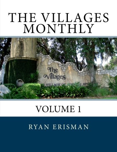 the-villages-monthly-erisman-ryan-9780615543734-amazon-books