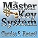 The Master Key System by