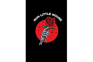 Run Little Mouse| Zade and Adeline | Journal Notebook | 6" x 9" | 105 pages: Bookish, BookTok, Romance Reader, Dark Romance, Cat And Mouse, Dark Romance Merch, Smut Reader, Book Lover Gift