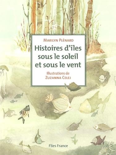Download Histoires d'iles sous le soleil et sous le vent PDF
