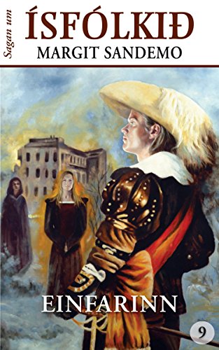 Ísfólkið 9 - Einfarinn (Sagan um Ísfólkið) (Icelandic Edition)