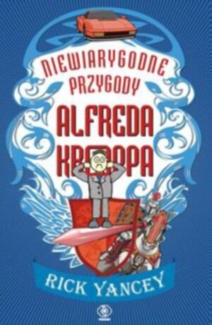 Niewiarygodne przygody Alfreda Kroppa