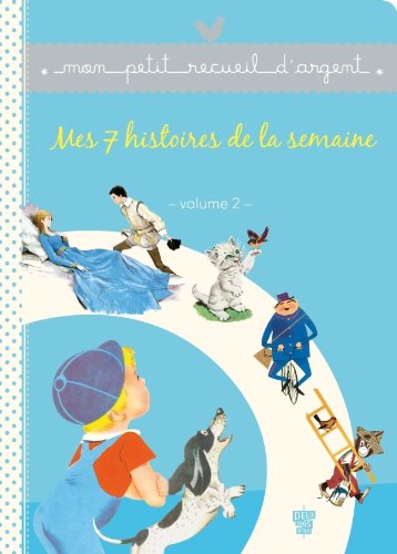 Mes 7 histoires de la semaine