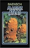 Baensch Marine Atlas Volume. 2, Hardcover by