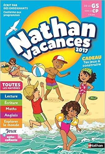 Amazon Fr Nathan Vacances 2017 De La Grande Section Vers Le Cp Cahier De Vacances Chambon Christelle Guillore Chotard Sandrine Livres