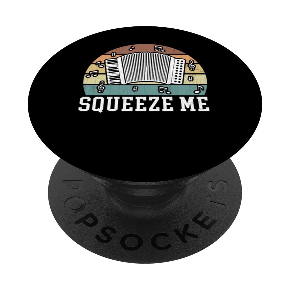 Squeeze Me Funny Accordions Player Musician Graphic PopSockets Swappable PopGrip