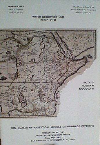 Time Scales of Analytical Models of Drainage Patterns (Water Resources Unit, Report 04/85)