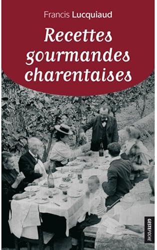 Download Recettes gourmandes charentaises PDF