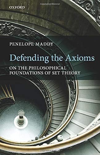Download Defending the Axioms: On the Philosophical Foundations of Set Theory PDF