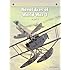 Naval Aces of World War 1 part 2 (Aircraft of the Aces)