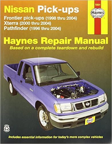 Nissan Frontier Pickup 98-04, Pathfinder 96-04 & Xterra 00-04 (Haynes Repair Manuals) Nissan Frontier Pickup 98-04, Pathfinder 96-04 & Xterra 00-04 (Haynes Repair Manuals)