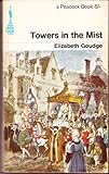 Front cover for the book Towers in the Mist by Elizabeth Goudge