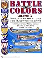 Battle Colors, Vol. 4: Insignia and Aircraft Markings of the USAAF in World War II European/African/Middle Eastern Theaters