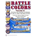 Battle Colors, Vol. 4: Insignia and Aircraft Markings of the USAAF in World War II European/African/Middle Eastern Theaters