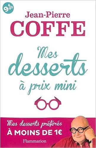 Amazonfr Mes Desserts à Prix Mini Jean Pierre Coffe - 