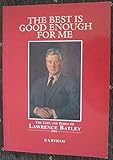 Image de The Best is Good Enough for Me: Life and Times of Lawrence Batley, OBE