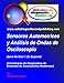 Sensores Automotrices y Análisis de Ondas de Osciloscopio: (Estrategias de Diagnostico de Sistemas Modernos Automotrices) (Spanish Edition)