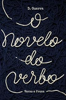 Livro O Novelo do Verbo: Verso e Prosa