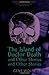 The Island of Doctor Death and Other Stories and Other Stories