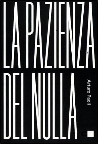 Arturo Paoli – La pazienza del nulla (2012)