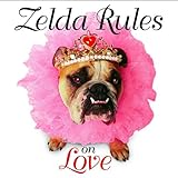 Zelda Rules On Love: A Zelda Wisdom Book