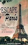 ESCAPE DE PARIS (Spanish Edition) by Maria Price