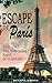 ESCAPE DE PARIS (Spanish Edition) by Maria Price