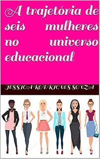 Livro A trajetória de seis mulheres no universo educacional